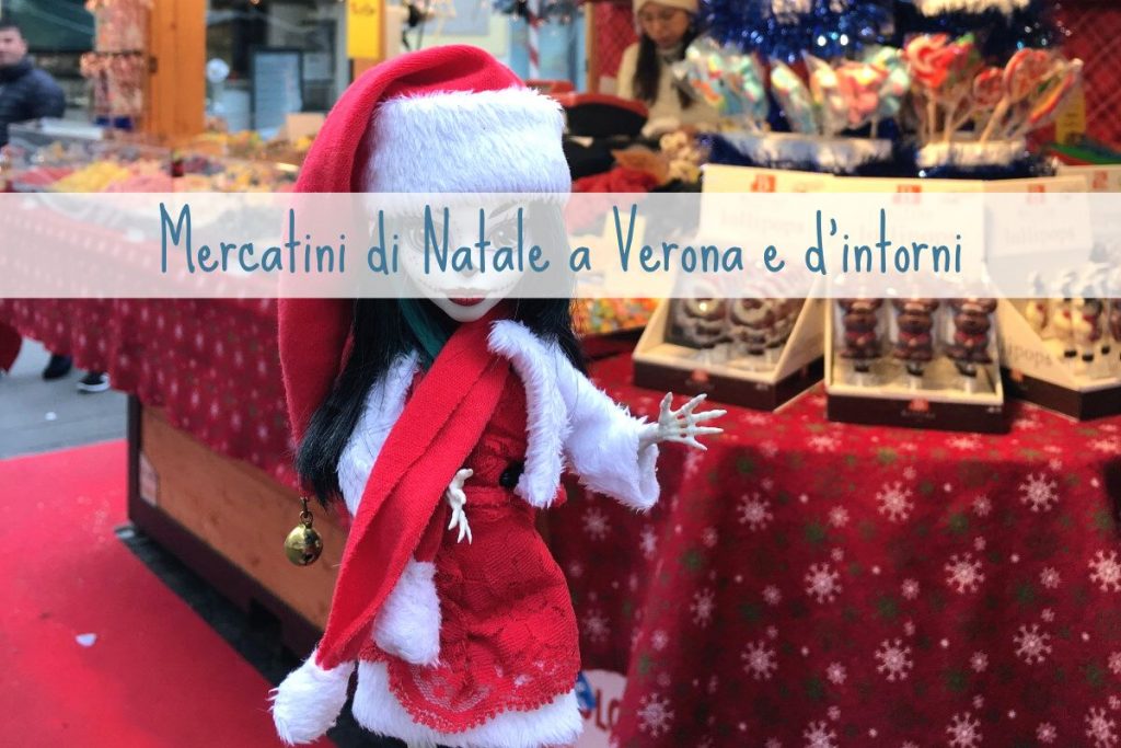 Mercatini di Natale a Verona e D'intorni