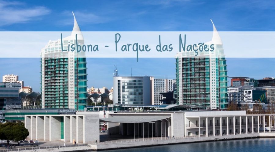 Lisbona - Parque das Nações